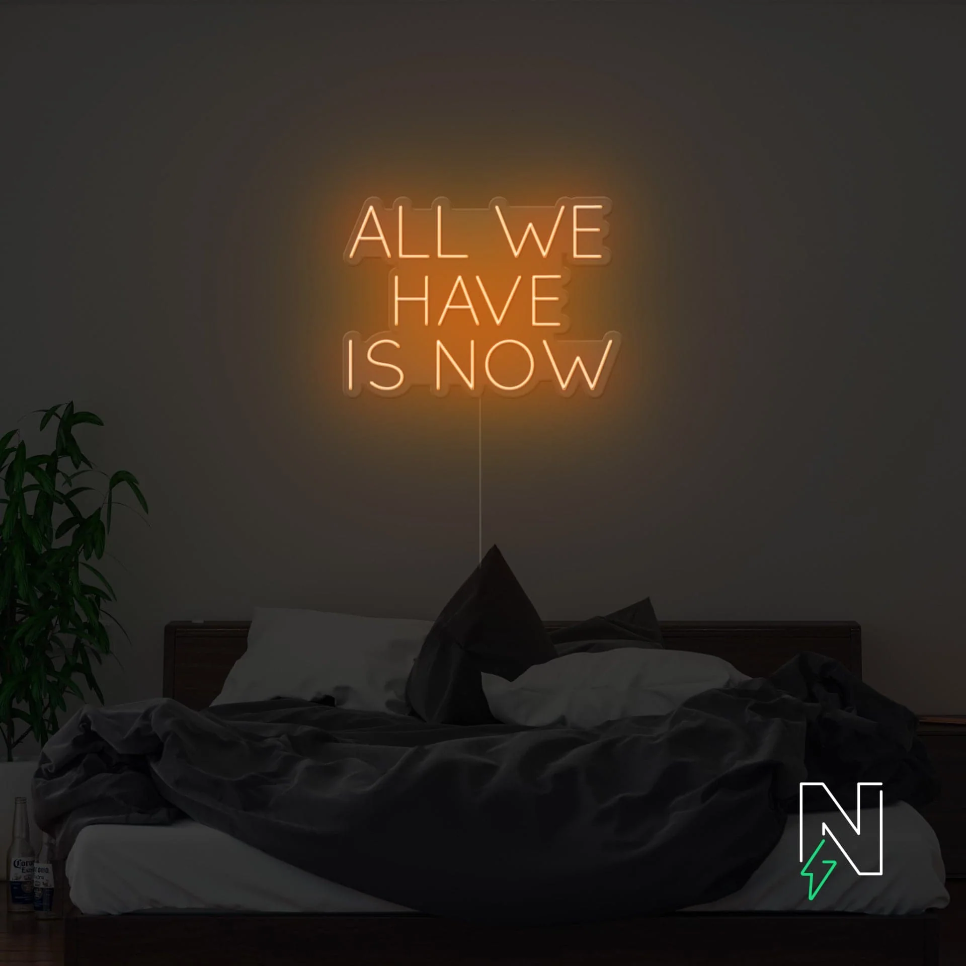 All We Have Is Now Neon Sign - Image 7
