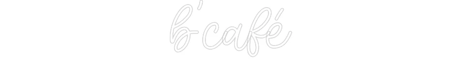 Custom Neon: b'café - Image 2