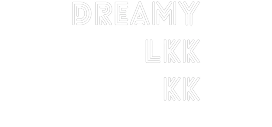 Custom Neon: dreamy
lkk
kk - Image 2