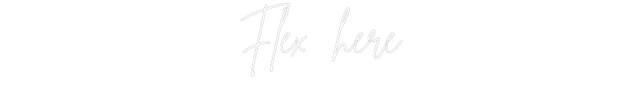 Custom Neon: Flex here - Image 2