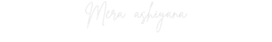 Custom Neon: Mera ashiyana - Image 2
