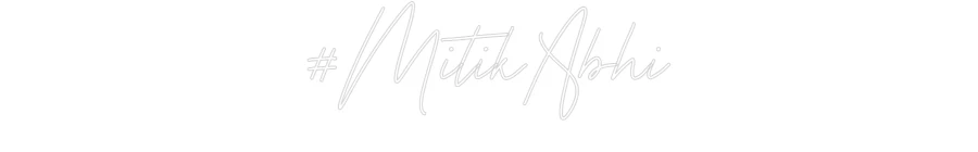 Custom Neon: #MitikAbhi - Image 2