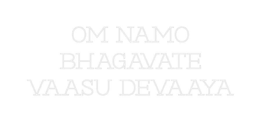 Custom Neon: Om Namo
Bhag... - Image 2